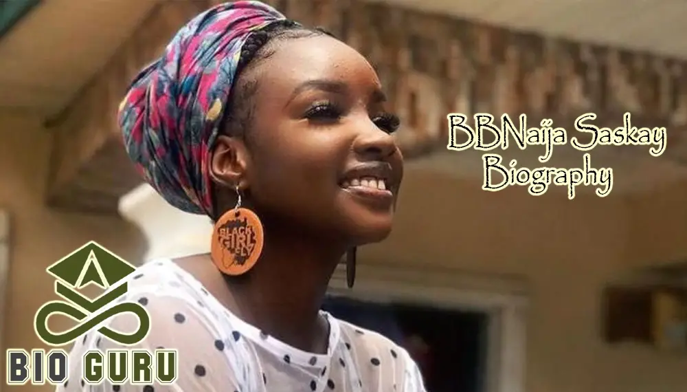 BBNaija Saskay Biography